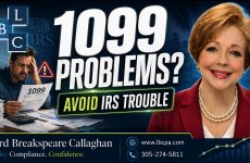 Are your vendor records ready for 1099 filing? When vendor information is incomplete, missing tax forms, incorrect names, or wrong identification numbers can delay filing and create unnecessary compliance problems. A disorganized 1099 process can lead to penalties, corrections, and last-minute stress. At Lord Breakspeare Callaghan, we help business owners organize vendor records, review 1099 information, and prepare cleaner tax-ready financial information. Do not wait until the problem becomes expensive. Call Lord Breakspeare Callaghan at 305-274-58-11 or visit www.lbcpa.com. Clarity. Compliance. Confidence.