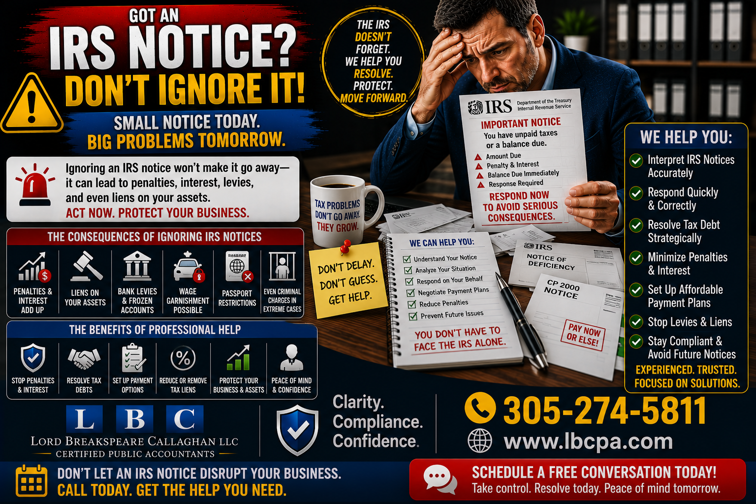 Did your business receive an IRS letter and you are not sure what to do next? When an IRS notice is ignored or misunderstood, the problem can grow quickly. Penalties, interest, missing responses, or incorrect information can create unnecessary stress and make the issue harder to resolve. At Lord Breakspeare Callaghan, we help business owners review IRS letters, organize the necessary records, and prepare clearer tax-ready financial information. Do not wait until the problem becomes expensive. Call Lord Breakspeare Callaghan at 305-274-58-11 or visit www.lbcpa.com. Clarity. Compliance. Confidence.