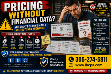 Are you setting prices without knowing your true costs? When prices are set without accurate cost information, your business may sell more but earn less. Labor, materials, overhead, taxes, and hidden expenses can quietly reduce profit margins and create cash flow pressure. At Lord Breakspeare Callaghan, we help business owners review their costs, understand their numbers, and prepare cleaner financial information. Do not wait until the problem becomes expensive. Call Lord Breakspeare Callaghan at 305-274-58-11 or visit www.lbcpa.com. Clarity. Compliance. Confidence.