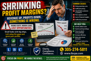 Are your sales increasing while your profit keeps shrinking? When revenue grows but profit declines, hidden costs, weak pricing, payroll pressure, inventory issues, or rising overhead may be quietly reducing your margins. More sales do not always mean a healthier business if the numbers are not being reviewed carefully. At Lord Breakspeare Callaghan, we help business owners review profitability, understand their margins, and prepare cleaner financial information. Do not wait until the problem becomes expensive. Call Lord Breakspeare Callaghan at 305-274-58-11 or visit www.lbcpa.com. Clarity. Compliance. Confidence.