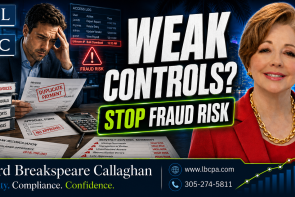 Could weak control expose your business to fraud? When approvals, access, and reviews are not clearly controlled, mistakes and unauthorized activity can go unnoticed. Weak control can open the door to duplicate payments, missing funds, inaccurate records, and serious financial damage. At Lord Breakspeare Callaghan, we help business owners strengthen internal controls, review accounting processes, and prepare cleaner financial information. Do not wait until the problem becomes expensive. Call Lord Breakspeare Callaghan at 305-274-58-11 or visit www.lbcpa.com. Clarity. Compliance. Confidence.